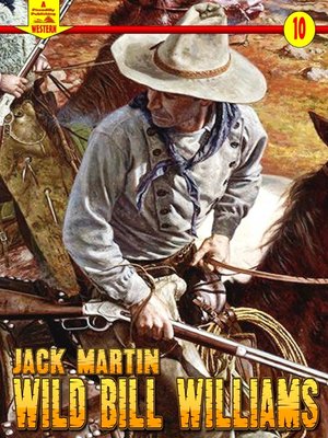 cover image of Wild Bill Williams (A Piccadilly Publishing Western #10)